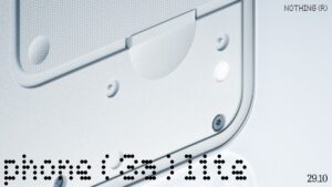 Nothing เตรียมเปิดตัว Phone (3a) Lite อย่างเป็นทางการ 29 ตุลาคมนี้